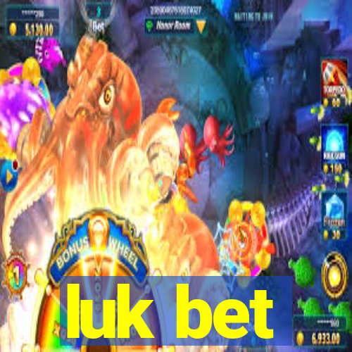 luk bet
